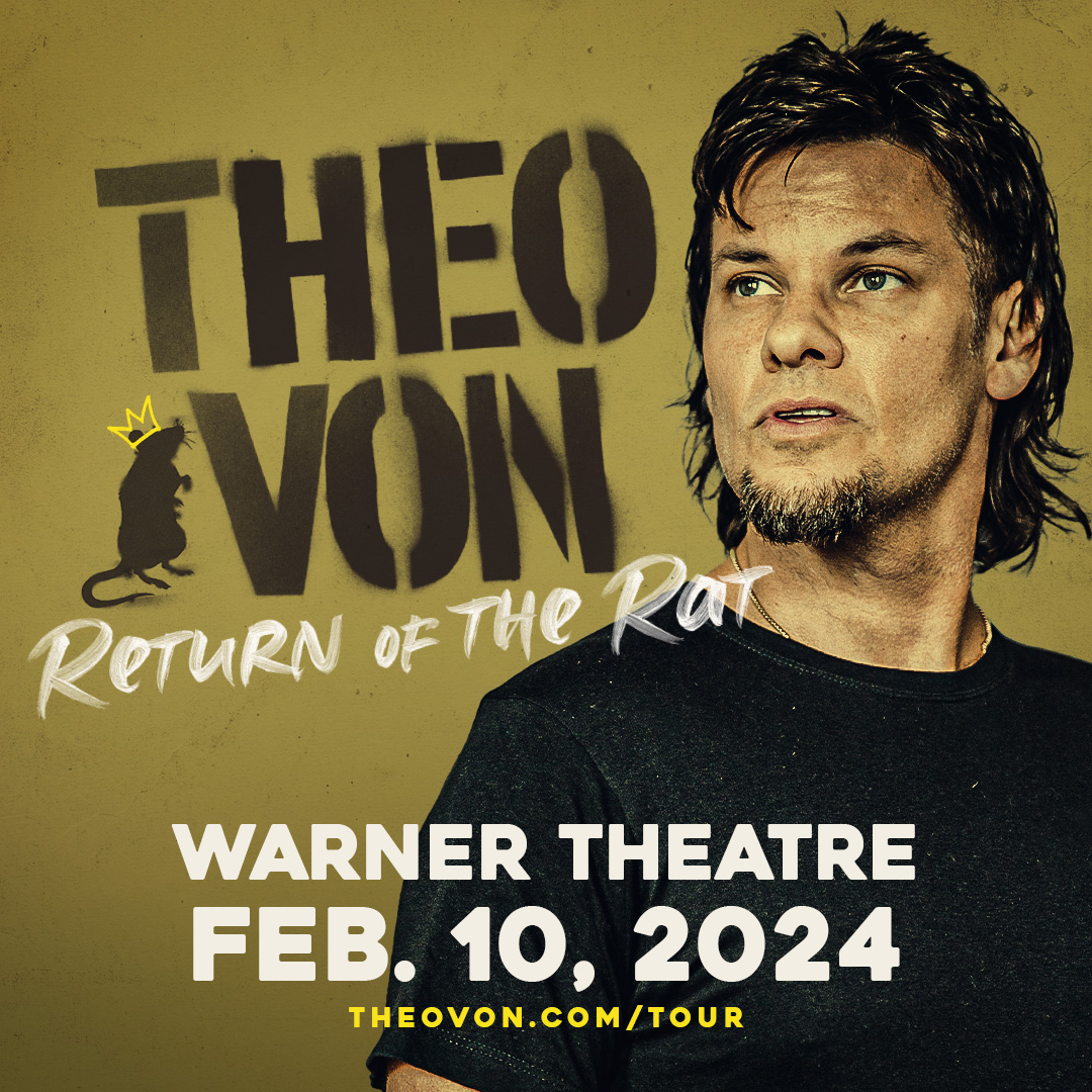 Theo Von Warner Theatre Square