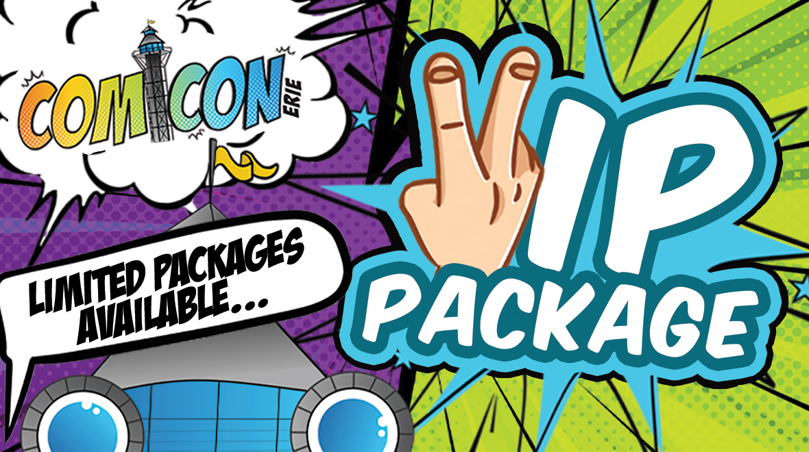 More Info for ComiCon Erie VIP Package